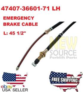 47407-36601-71 Aftermarket Emercency Brake Cable Toyota Forklift 45.5 Inch Long Lh 8 Series