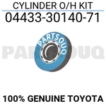044333014071 Genuine Toyota Cylinder O/h Kit 04433-30140-71. Fixed Price $874.74.