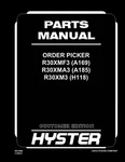 Hyster Order Picker R30XMF3 A169 R30XMA3 A185 R30XM3 H118 Forklift Parts Manual. Fixed Price $59.00.