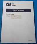 Caterpillar WP4500 Electric Pallet Walkie Parts Book Manual 90152800-UP. Fixed Price $39.99.