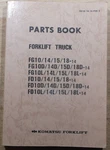 Komatsu FG10-14 FG14-14 FG15-14 FG18-14 FD10-14 FD14-14 FD15-14 Parts Manual. Fixed Price $59.99.