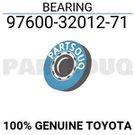 976003201271 Genuine Toyota Bearing 97600-32012-71. Fixed Price $279.82.