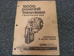 Clark 18000 Powershift Transmission 3 Sp Shop Service Repair Maintenance Manual. Fixed Price $97.30.