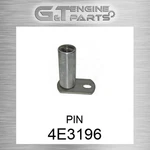 4E-3196 Pin Fits Caterpillar (new Aftermarket). Fixed Price $65.76.