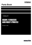 Komatsu XXAM-2 Chassis Mast PM015 Forklift Truck Parts Catalog Manual. Fixed Price $149.00.