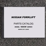 Nissan MCP1B2L25BS Forklift Truck Parts List Catalog Manual Book 1B2CM. Fixed Price $139.30.