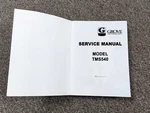 Grove Crane TMS540 Repair Service Shop Manual. Fixed Price $124.98.