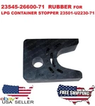 23545-26600-71 Rubber Lpg Container Stopper For 23501-U2230-71 23504-23470-71. Fixed Price $28.75.