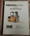 Drexel Division, Swingmast Lift Truck, Series Driver's Guide. Fixed Price $23.60.