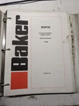 Baker Fork Lift Truck Service Manual C2638 BOP30 1991 Repair Shop Book. Fixed Price $167.50.
