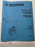 Mitsubishi Fork Lift Truck Service Parts List Book Manual Fgc 20 25 1993. Fixed Price $150.75.