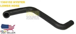 1360152 Hyster H70-80-90-100XL C110(90XLS) Lower Radiator Hose 135XL 155XL. Fixed Price $25.00.