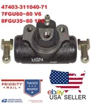 47403-31040-71 Toyota Forklift Wheel Cylinder Lh+rh Tcm C-52-11254-52001 RF047. Fixed Price $37.00.