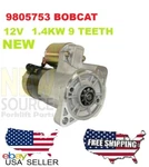 9805753 Starter Motor Bobcat MP003 New. Fixed Price $119.50.