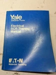 Yale Electrical Scr Training Manual 1981 Fork Lift Truck Control Handbook. Fixed Price $51.75.