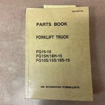 Komatsu FG15/18/H-15 10S/15S/18S Parts Manual Book Catalog List Fork Lift Truck. Fixed Price $59.99.