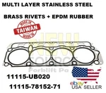 11115-78152-71 11115-UB020 Stainless Steel Layer Head Gasket Toyota 4Y JT144-MTF. Fixed Price $29.50.