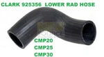 925356 Clark Forklift CMP20+CMP25+CMP30 Lower Radiator Hose Water Out. Fixed Price $6.50.