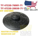 47230-76001-71 47230-20030-71 Brake Fluid Reservoir Cap Epdm Rubber. Fixed Price $7.40.