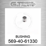 569-40-61330 Bushing Fits Komatsu (new Aftermarket). Fixed Price $56.82.