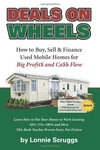 Deals On Wheels: How To Buy, Sell & Finance Used Mobile Homes For Big Profit.... Fixed Price $128.95.