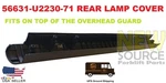 56631-U2230-71 Toyota Rear Lamp Cover Replaces 56630-26600-71 56640-26600-71. Fixed Price $49.00.