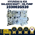 Genuine Oem Hyundai Kia Shaft Balance Oil Pump 233002G520 Optima Sonata. Fixed Price $342.00.