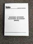 Yale GC030AF GC040AF GLC030AF GLC040AF Forklift Shop Service Repair Manual B809. Fixed Price $167.74.