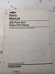 Cascade Lift Attachment Parts Manual 40D Pivot Arm Paper Roll Clamp 1983. Fixed Price $47.50.