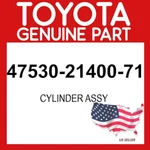Toyota Genuine 47530-21400-71 Cylinder Assy 475302140071 Oem. Fixed Price $173.59.