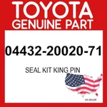 Toyota Genuine 04432-20020-71 Seal Kit King Pin 044322002071 Oem. Fixed Price $68.53.