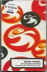 Up Yer Ronson Are You Gonna Be There? Cassette Single Electronic House K-klass. Fixed Price $14.40.