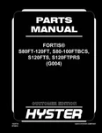 Hyster S80FT-120FT, S80-100FTBCS, S120FTS,S120FTPRS (G004) Forklift Parts Manual. Fixed Price $59.00.