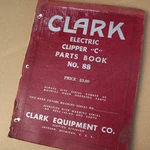 Clark Electric Clipper Forklift Parts Manual Book Catalog List Truck 88. Fixed Price $45.00.
