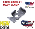 68796-22800-71 Toyota Forlift Mast Hose Clamp Steel. Fixed Price $24.50.