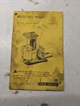 Prime Mover Operators Manual Fork Lift Truck RR-34B Reach 1988. Fixed Price $70.87.