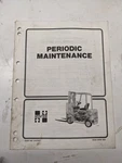 Hyster Fork Lift 1988 Periodic Maintenance Manual H25-35XL S40-60XL H40-60XL. Fixed Price $51.75.