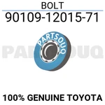 901091201571 Genuine Toyota Bolt 90109-12015-71. Fixed Price $20.70.