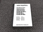 Komatsu FG10-14 FG14-14 FG15-14 FG18-14 Forklift Shop Service Repair Manual. Fixed Price $209.30.