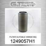 1249057H1 Filter Suitable 0995801BQ Fits Komatsu (new Aftermarket). Fixed Price $88.22.