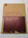 Caterpillar Operation Maintenance Manual 40 50 60 Vc D Lift Truck 1987. Fixed Price $146.48.