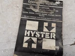 Hyster Operating Manual Spacesaver/challenger H45-H65XM S40-65XM. Fixed Price $40.00.