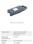 Hyster 4033260 Element Breather Fleetguard. Fixed Price $65.00.