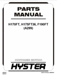 Hyster H170FT, H175FT36, F190FT (A299) Forklift Parts Catalog Manual Pdf Usb. Fixed Price $34.99.