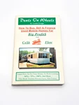 Deals On Wheels - How To Buy, Sell And Finance Mobile Homes For Big Profits 2013. Fixed Price $124.95.