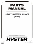 Hyster H170FT, H175FT36, H190FT (B299) Forklift Parts Catalog Manual Pdf. Fixed Price $34.99.