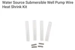 Water Sourse Submersible Well Pump Wire Heat Shrink Kit Sealed New. Fixed Price $6.99.