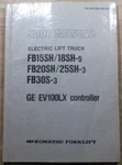Komatsu FB15SH-5 FB18SH-5 FB20SH-3 FB25SH-3 Service Repair Workshop Manual. Fixed Price $69.99.