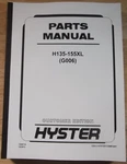 Hyster H135XL H155XL (G006) Forklift Truck Parts Book Manual Catalog. Fixed Price $79.99.