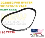 2028852 Hyster Timing Belt (110 Teeth) 9015778-16 Yale With Mazda F2 2.2 CD005. Fixed Price $20.50.